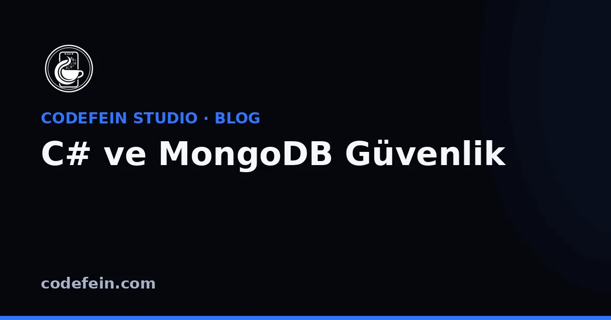 C# ve MongoDB ile Güvenli Mesajlaşma Altyapısı