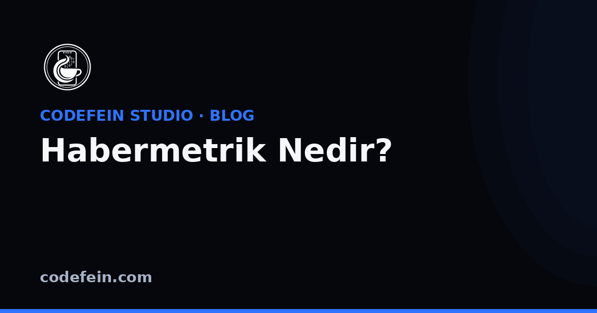 Habermetrik Nedir, Ne İş Yapar?