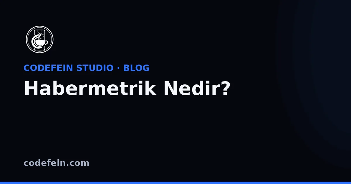 Habermetrik Nedir, Ne İş Yapar?